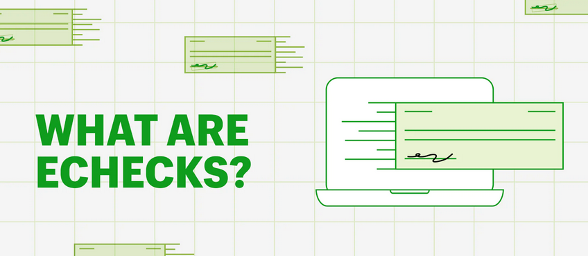 What are eChecks and How Do They Work?